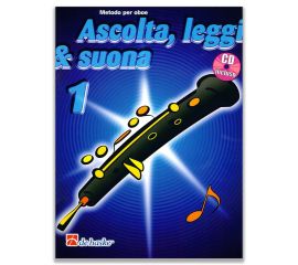 ASCOLTA, LEGGI &amp; SUONA VOL.1 METODO PER OBOE