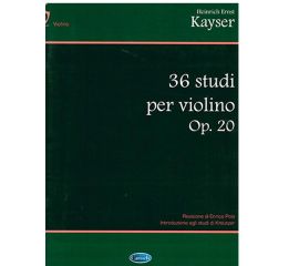 36 STUDI PER VIOLINO OPUS 20 - KAYSER