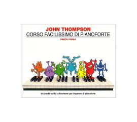 CORSO FACILISSIMO DI PIANOFORTE PRIMO VOLUME - THOMPSON