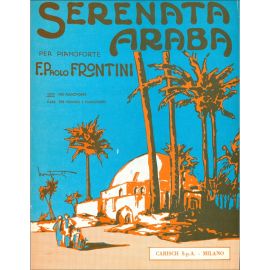 SERENATA ARABA PER PIANOFORTE - FRONTINI