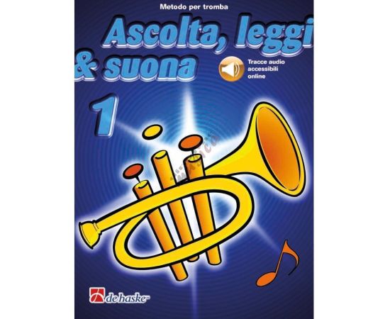 ASCOLTA, LEGGI E SUONA - METODO PER TROMBA VOL. 1 AUDIO ONLINE