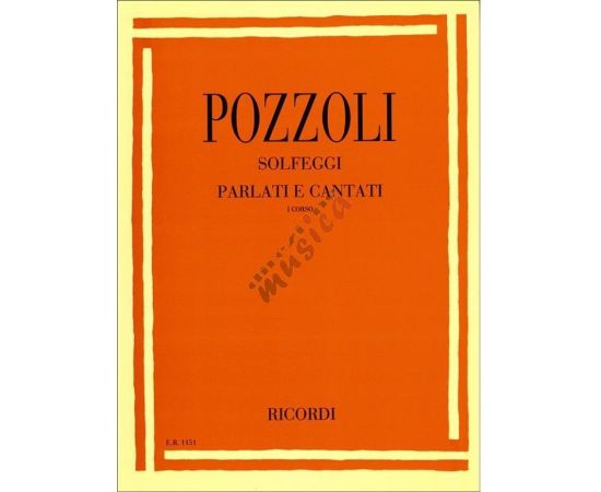 POZZOLI - SOLFEGGI PARLATI E CANTATI I CORSO