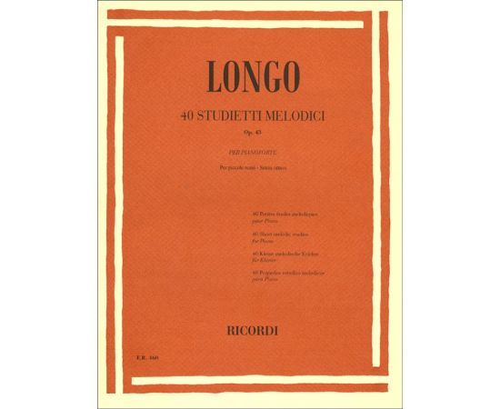 40 STUDIETTI MELODICI OP.43 - ALESSANDRO LONGO