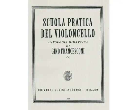 SCUOLA PRATICA DEL VIOLONCELLO PARTE II - FRANCESCONI