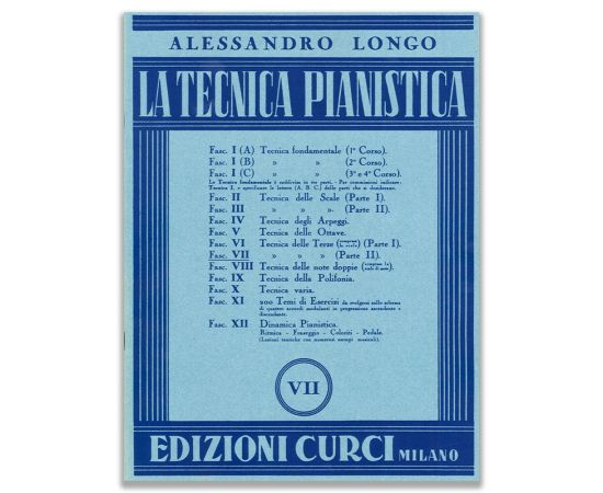 LA TECNICA PIANISTICA FASCICOLO VII - ALESSANDRO LONGO