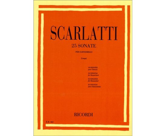 25 SONATE PER CLAVICEMBALO - SCARLATTI