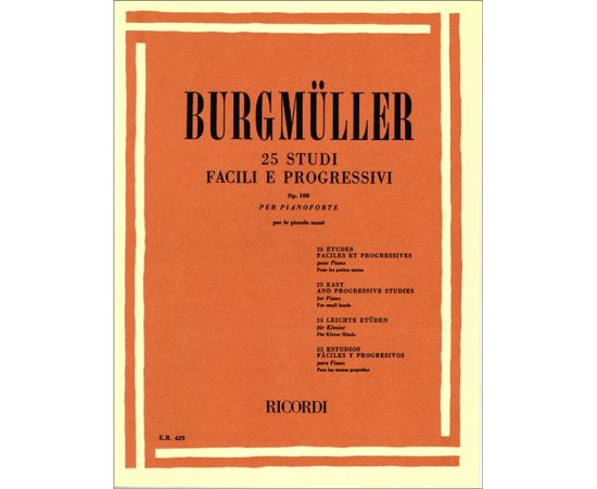 25 STUDI FACILI E PROGRESSIVI OP.100 - FRIEDRICH BURGMULLER