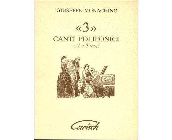 3 CANTI POLIFONICI - MONACHINO