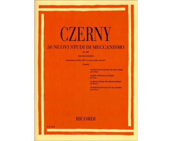 30 NUOVI STUDI DI MECCANISMO OP. 849 PER PIANOFORTE - CZERNY