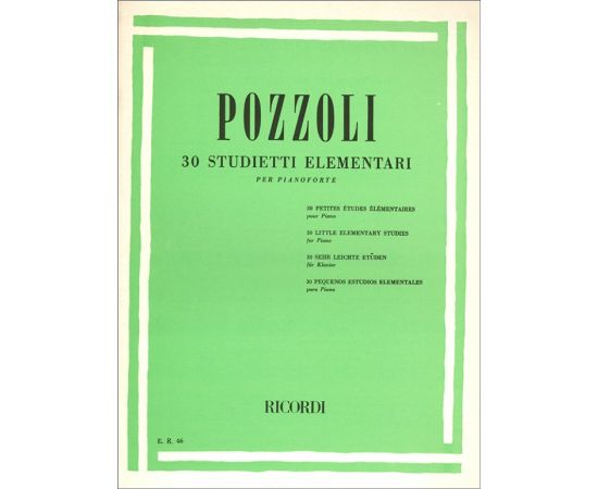 30 STUDIETTI ELEMENTARI PER PIANOFORTE - POZZOLI