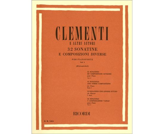 32 SONATINE E COMPOSIZIONI DIVERSE PER PIANOFORTE VOLUME I - CLEMENTI