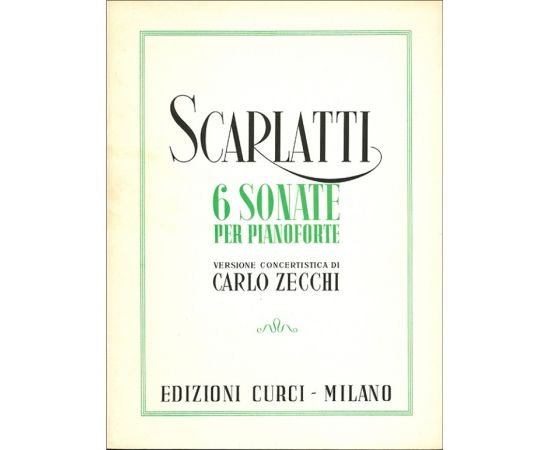 6 SONATE PER PIANOFORTE - SCARLATTI