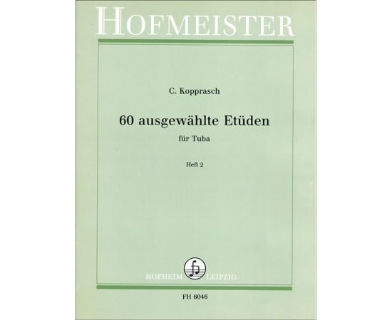 60 AUSGEWAHLTE ETUDEN FUR TUBA HEFT 2 - C. KOPPRASCH