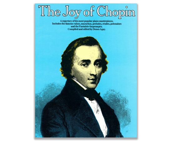 THE JOY OF CHOPIN - DENES AGAY