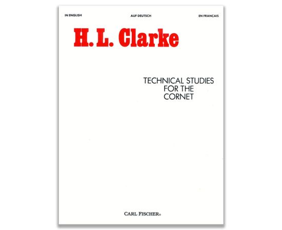 TECHNICAL STUDIES FOR THE CORNET - H.L. CLARKE