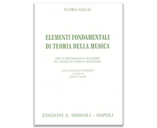 ELEMENTI FONDAMENTALI DI TEORIA DELLA MUSICA - FLORA GALLO