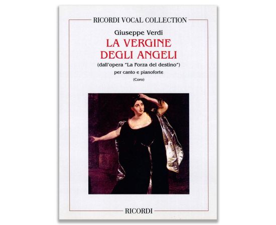 LA FORZA DEL DESTINO: LA VERGINE DEGLI ANGELI - GIUSEPPE VERDI