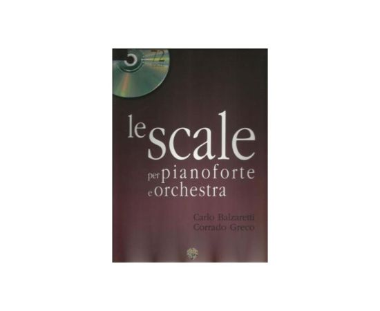 Le Scale per pianoforte e orchestra + CD, Carlo Balzaretti Corrado Greco, outlet