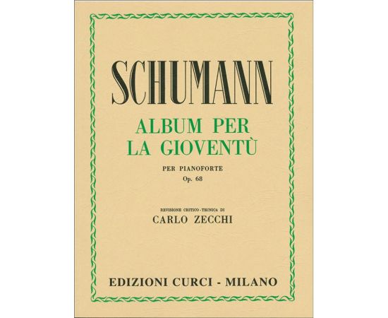 ALBUM PER LA GIOVENTU' OP. 68 PER PIANOFORTE - SHUMANN