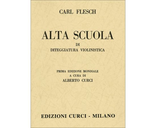 ALTA SCUOLA DI DITEGGIATURA VIOLINISTICA -  FLESCH