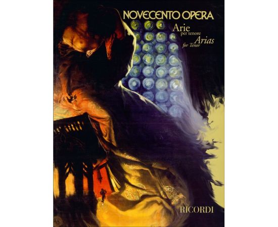 ARIE PER TENORE NOVECENTO OPERA - AUTORI VARI