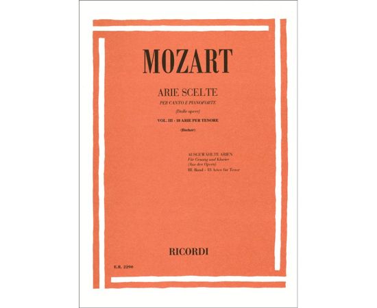 ARIE SCELTE PER CANTO E PIANOFORTE VOLUME III - MOZART