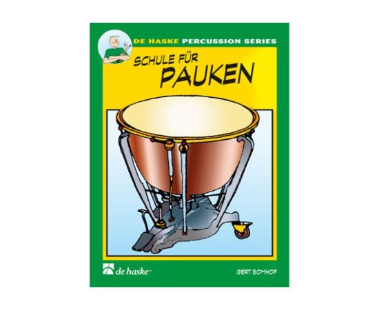 DE HASKE PERCUSSION SERIES SCHULE FR PAUKEN 1 (METODO PER TIMPANI VOLUME 1)