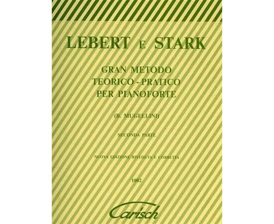 LEBERT E STARK Gran metodo teorico pratico per pianoforte. Seconda parte. OUTLET