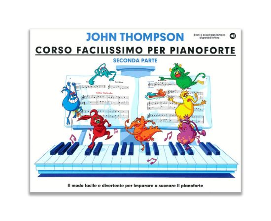 CORSO FACILISSIMO PER PIANOFORTE SECONDA PARTE