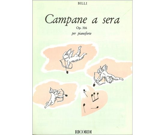 CAMPANE A  SERA OPUS 316 PER PIANOFORTE - BILLI