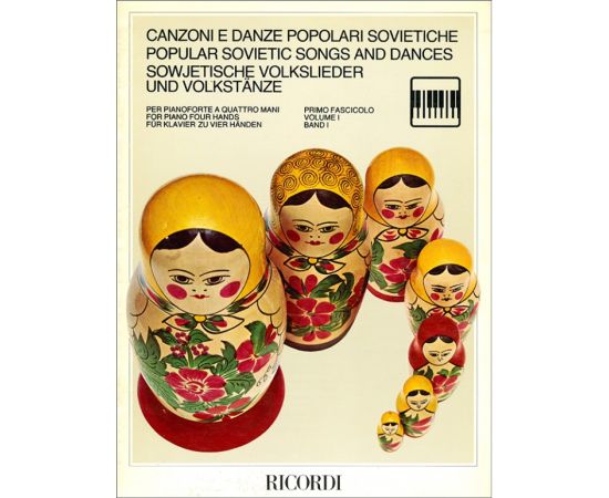 CANZONI E DANZE POPOLARI SOVIETICHE FASCICOLO I - AUTORI VARI