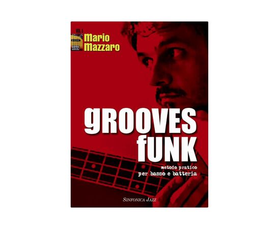 Jazz Symphony Groves Funk Method Mario Mazzaro With Cd