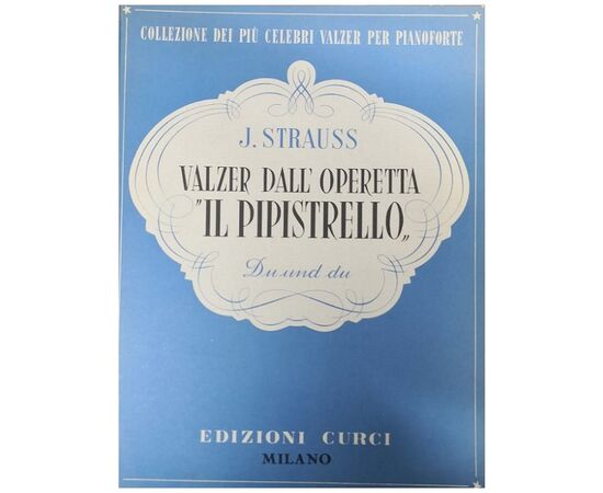 Waltz from the operetta - Il Pipistrello - Strauss - Curci