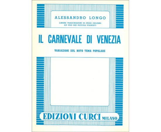 IL CARNEVALE DI VENEZIA - ALESSANDRO LONGO