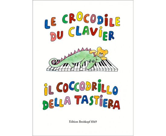 IL COCCODRILLO DELLA TASTIERA - AUTORI VARI