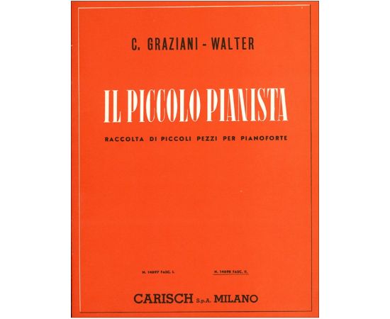 IL PICCOLO PIANISTA FASCICOLO II - GRAZIANI-WALTER