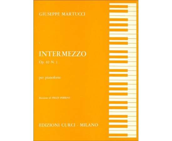 INTERMEZZO OP.83 N.1 PER PIANOFORTE - GIUSEPPE MARTUCCI