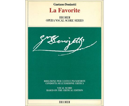 LA FAVORITA OPERA VOCAL SCORE SERIES - DONIZETTI