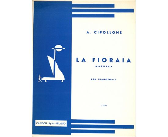 LA FIORAIA MAZURCA PER PIANOFORTE - CIPOLLONE