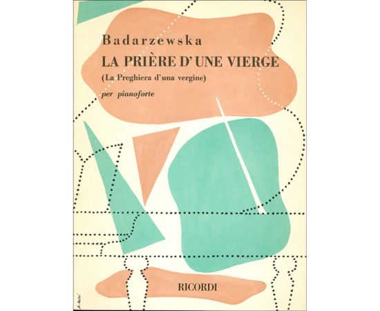 LA PRIERE D' UNE VIERGE - BADARZEWSKA