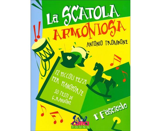 LA SCATOLA ARMONIOSA FASCICOLO PRIMO - TROMBONE