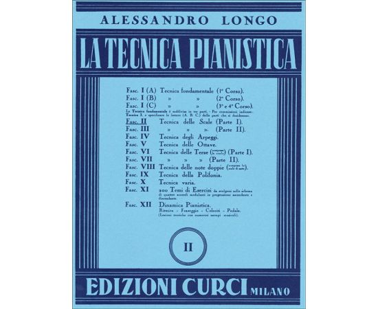 LA TECNICA PIANISTICA FASCICOLO II - ALESSANDRO LONGO