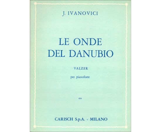 LE ONDE DEL DANUBIO PER PIANOFORTE - JVANOVICI