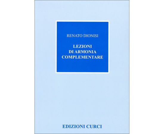 LEZIONI DI ARMONIA COMPLEMENTARE -  DIONISI