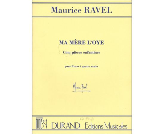 MA MERE L'OYE 5 PIECES ENFANTINES POUR PIANO - RAVEL