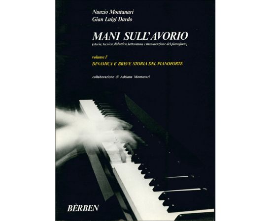 MANI SULL' AVORIO VOLUME 1 - MONTANARI-DARDO