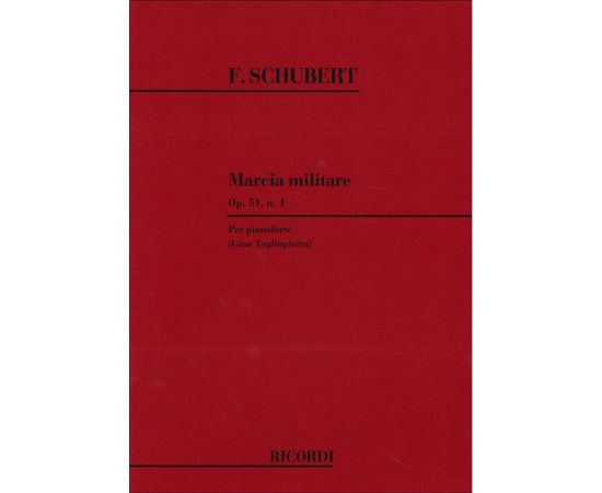 MARCIA MILITARE  OP.51 N. 1 PER PIANOFORTE - SCHUBERT