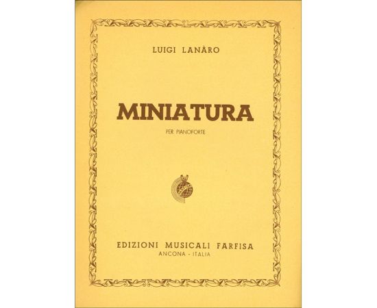 MINIATURA PER PIANOFORTE - LANARO