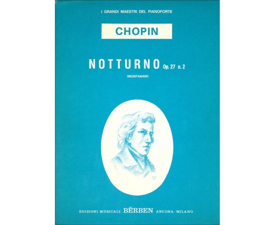 NOTTURNO OPUS 27 NUMERO 2 - CHOPIN