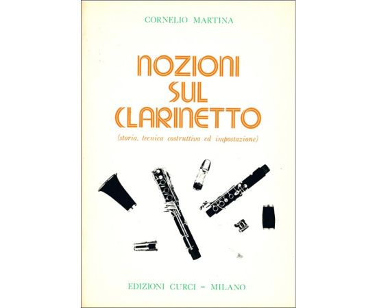 NOZIONI SUL CLARINETTO - MARTINA